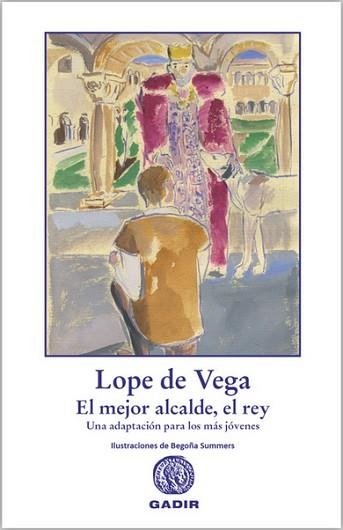 EL MEJOR ALCALDE, EL REY | 9788412746044 | LOPE DE VEGA | Libreria Geli - Librería Online de Girona - Comprar libros en catalán y castellano