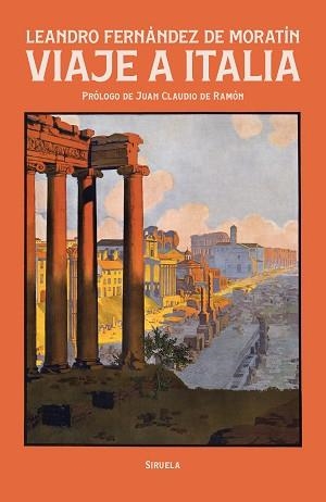 VIAJE A ITALIA | 9788410415751 | FERNÁNDEZ DE MORATÍN, LEANDRO | Libreria Geli - Librería Online de Girona - Comprar libros en catalán y castellano