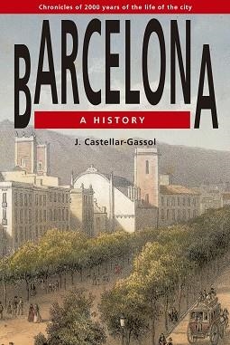 BARCELONA.A HISTORY(EDICIÓN CASTELLANO/INGLÉS) | 9791387757045 | CASTELLAR-GASSOL, JOAN | Llibreria Geli - Llibreria Online de Girona - Comprar llibres en català i castellà