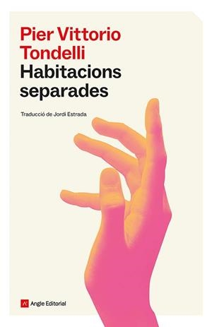 HABITACIONS SEPARADES | 9788410112940 | TONDELLI, PIER VITTORIO | Libreria Geli - Librería Online de Girona - Comprar libros en catalán y castellano