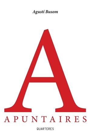 APUNTAIRES | 9788412977400 | BUSOM, AGUSTÍ | Llibreria Geli - Llibreria Online de Girona - Comprar llibres en català i castellà
