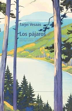 LOS PÁJAROS | 9791387563066 | VESAAS, TARJEI | Llibreria Geli - Llibreria Online de Girona - Comprar llibres en català i castellà