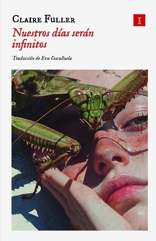 NUESTROS DÍAS SERÁN INFINITOS | 9791387641054 | FULLER, CLAIRE | Llibreria Geli - Llibreria Online de Girona - Comprar llibres en català i castellà