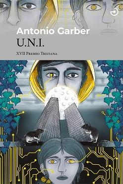 U.N.I. | 9788419964359 | GARBER, ANTONIO | Llibreria Geli - Llibreria Online de Girona - Comprar llibres en català i castellà