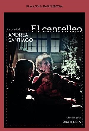 EL CENTELLEO | 9788410483163 | SANTIAGO, ANDREA | Llibreria Geli - Llibreria Online de Girona - Comprar llibres en català i castellà