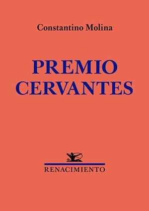 PREMIO CERVANTES | 9791387552701 | MOLINA, CONSTANTINO | Llibreria Geli - Llibreria Online de Girona - Comprar llibres en català i castellà