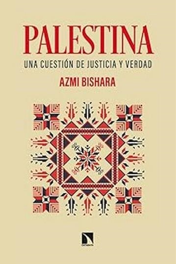PALESTINA.UNA CUESTIÓN DE JUSTICIA Y VERDAD | 9788410673304 | BISHARA, AZMI | Llibreria Geli - Llibreria Online de Girona - Comprar llibres en català i castellà