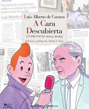 LUIS ALBERTO DE CUENCA A CARA DESCUBIERTA | 9791387599089 | DE CUENCA Y PRADO, LUIS ALBERTO | Llibreria Geli - Llibreria Online de Girona - Comprar llibres en català i castellà