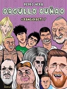 RANCIOFACTS-7.ORGULLO CUÑAO | 9788410332553 | VERA, PEDRO | Libreria Geli - Librería Online de Girona - Comprar libros en catalán y castellano