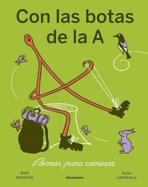 CON LAS BOTAS DE LA A | 9788410016354 | BENEGAS,MAR/CAPDEVILA,OLGA | Libreria Geli - Librería Online de Girona - Comprar libros en catalán y castellano