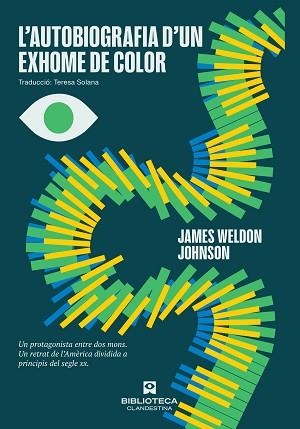 AUTOBIOGRAFIA D'UN EXHOME DE COLOR | 9788419627766 | JOHNSON, JAMES WELDON | Llibreria Geli - Llibreria Online de Girona - Comprar llibres en català i castellà