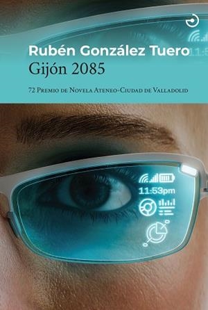 GIJÓN 2085 | 9788419964373 | GONZÁLEZ TUERO, RUBÉN | Libreria Geli - Librería Online de Girona - Comprar libros en catalán y castellano