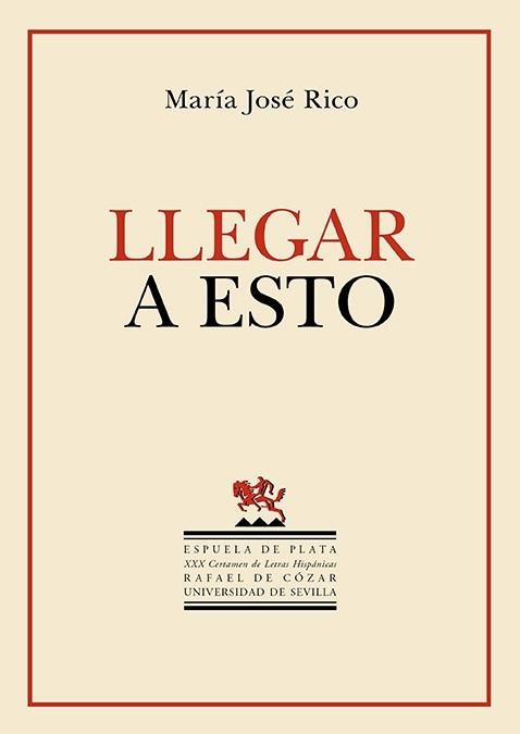 LLEGAR A ESTO | 9788419877550 | RICO, MARÍA JOSÉ | Llibreria Geli - Llibreria Online de Girona - Comprar llibres en català i castellà