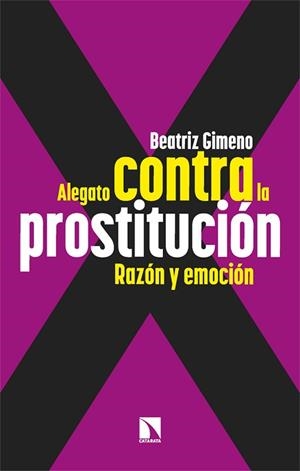 ALEGATO CONTRA LA PROSTITUCIÓN | 9788410673601 | GIMENO, BEATRIZ | Llibreria Geli - Llibreria Online de Girona - Comprar llibres en català i castellà