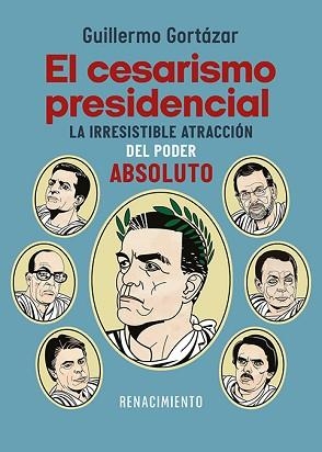 EL CESARISMO PRESIDENCIAL | 9791387552749 | GORTÁZAR, GUILLERMO | Llibreria Geli - Llibreria Online de Girona - Comprar llibres en català i castellà