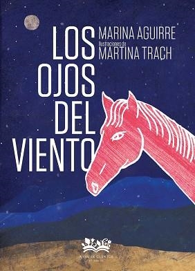 LOS OJOS DEL VIENTO | 9788419684356 | MONTERO AGUIRRE, MARINA | Libreria Geli - Librería Online de Girona - Comprar libros en catalán y castellano