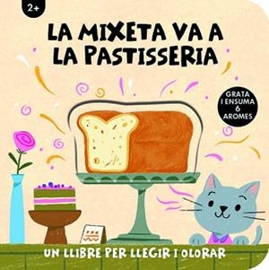 LA MIXETA VA A LA PASTISSERIA | 9788412945478 | IMAGEBOOKS, STUDIO | Libreria Geli - Librería Online de Girona - Comprar libros en catalán y castellano