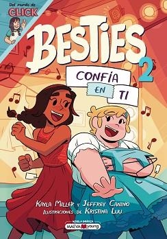 BESTIES-2.CONFÍA EN TI | 9788410260986 | MILLER, KAYLA/CANINO, JEFFREY/LUU, KRISTINA | Libreria Geli - Librería Online de Girona - Comprar libros en catalán y castellano
