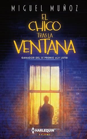 EL CHICO TRAS LA VENTANA | 9791370005139 | MUÑOZ, MIGUEL | Libreria Geli - Librería Online de Girona - Comprar libros en catalán y castellano