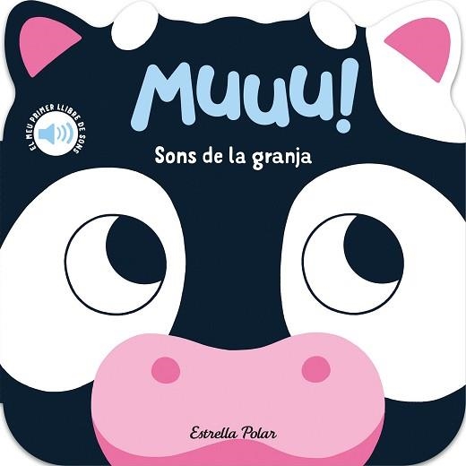 MUUU!SONS DE LA GRANJA | 9788418444937 | DALL'AVA, CAROLINE | Libreria Geli - Librería Online de Girona - Comprar libros en catalán y castellano