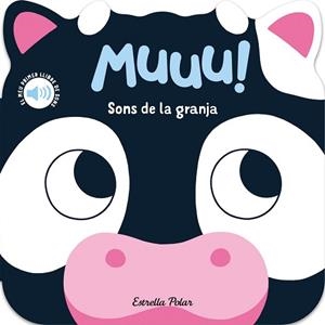 MUUU!SONS DE LA GRANJA | 9788418444937 | DALL'AVA, CAROLINE | Llibreria Geli - Llibreria Online de Girona - Comprar llibres en català i castellà