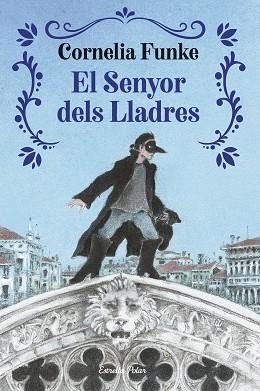 EL SENYOR DELS LLADRES | 9791387519964 | FUNKE, CORNELIA | Libreria Geli - Librería Online de Girona - Comprar libros en catalán y castellano