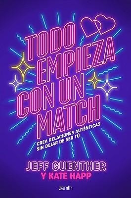 TODO EMPIEZA CON UN MATCH | 9788408303756 | GUENTHER, JEFF | Libreria Geli - Librería Online de Girona - Comprar libros en catalán y castellano