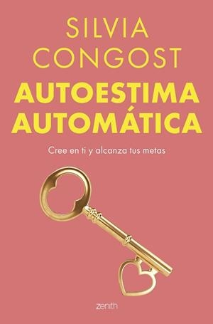 AUTOESTIMA AUTOMÁTICA | 9788408304807 | CONGOST, SILVIA | Libreria Geli - Librería Online de Girona - Comprar libros en catalán y castellano