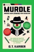 MURDLE.MUCHOS MÁS CRÍMENES POR RESOLVER | 9788410293816 | KARBER,G.T. | Llibreria Geli - Llibreria Online de Girona - Comprar llibres en català i castellà