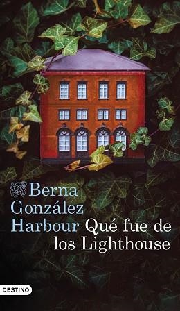 QUÉ FUE DE LOS LIGHTHOUSE | 9788423367818 | GONZÁLEZ HARBOUR, BERNA | Llibreria Geli - Llibreria Online de Girona - Comprar llibres en català i castellà