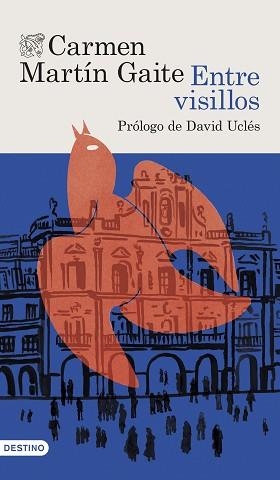 ENTRE VISILLOS | 9788423367832 | MARTÍN GAITE, CARMEN | Llibreria Geli - Llibreria Online de Girona - Comprar llibres en català i castellà