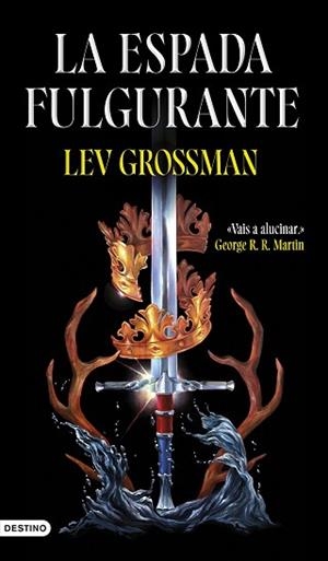 LA ESPADA FULGURANTE | 9788423367993 | GROSSMAN, LEV | Llibreria Geli - Llibreria Online de Girona - Comprar llibres en català i castellà