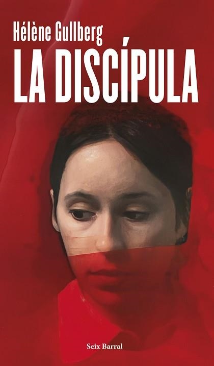 LA DISCÍPULA | 9788432248580 | GULLBERG, HÉLÈNE | Llibreria Geli - Llibreria Online de Girona - Comprar llibres en català i castellà