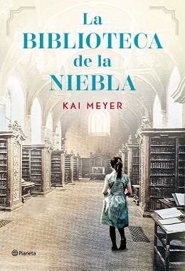 LA BIBLIOTECA DE LA NIEBLA | 9788408304968 | MEYER, KAI | Llibreria Geli - Llibreria Online de Girona - Comprar llibres en català i castellà