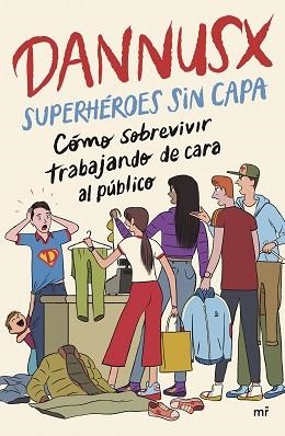 SUPERHÉROES SIN CAPA | 9788427053854 | DANNUSX | Libreria Geli - Librería Online de Girona - Comprar libros en catalán y castellano