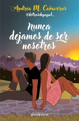 NUNCA DEJAMOS DE SER NOSOTROS | 9788427053878 | ANDREA M. CAÑAVERAS (@LETRASDEPAPEL_) | Llibreria Geli - Llibreria Online de Girona - Comprar llibres en català i castellà