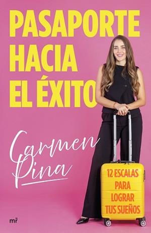 PASAPORTE HACIA EL ÉXITO | 9788427053991 | PINA, CARMEN | Libreria Geli - Librería Online de Girona - Comprar libros en catalán y castellano