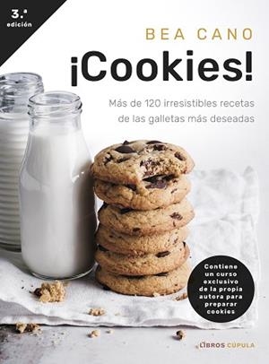 COOKIES! (EDICIÓN TAPA BLANDA) | 9788448042967 | CANO, BEA | Llibreria Geli - Llibreria Online de Girona - Comprar llibres en català i castellà