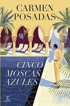 CINCO MOSCAS AZULES | 9788467076004 | POSADAS, CARMEN | Libreria Geli - Librería Online de Girona - Comprar libros en catalán y castellano