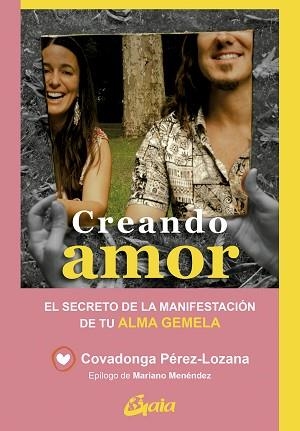 CREANDO AMOR | 9788411081580 | PÉREZ-LOZANA, COVADONGA | Llibreria Geli - Llibreria Online de Girona - Comprar llibres en català i castellà