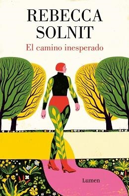 EL CAMINO INESPERADO | 9788426431905 | SOLNIT, REBECCA | Libreria Geli - Librería Online de Girona - Comprar libros en catalán y castellano