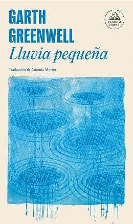 LLUVIA PEQUEÑA | 9788439744825 | GREENWELL, GARTH | Libreria Geli - Librería Online de Girona - Comprar libros en catalán y castellano