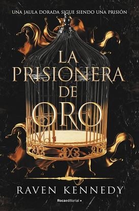 LA PRISIONERA DE ORO | 9788419283177 | KENNEDY, RAVEN | Llibreria Geli - Llibreria Online de Girona - Comprar llibres en català i castellà