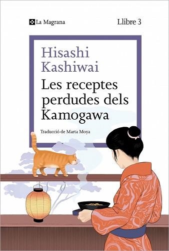 LES RECEPTES PERDUDES DELS KAMOGAWA (LA CUINA DELS KAMOGAWA 3) | 9788410009677 | KASHIWAI, HISASHI | Llibreria Geli - Llibreria Online de Girona - Comprar llibres en català i castellà