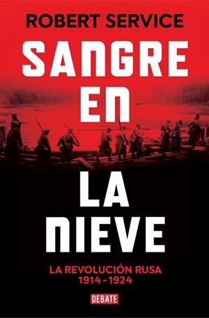 SANGRE EN LA NIEVE | 9788410214422 | SERVICE, ROBERT | Libreria Geli - Librería Online de Girona - Comprar libros en catalán y castellano