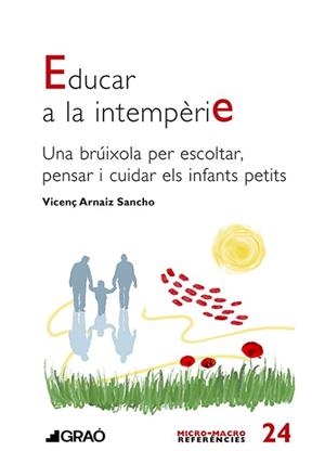 EDUCAR A LA INTEMPÈRIE | 9791387670597 | ARNAIZ SANCHO, VICENÇ | Llibreria Geli - Llibreria Online de Girona - Comprar llibres en català i castellà