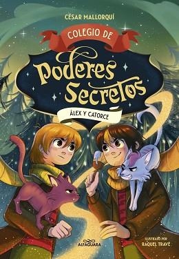 COLEGIO DE PODERES SECRETOS-6.ÁLEX Y CATORCE | 9788410190856 | MALLORQUÍ, CÉSAR | Llibreria Geli - Llibreria Online de Girona - Comprar llibres en català i castellà