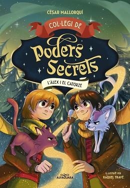 COL·LEGI DE PODERS SECRETS-6.L'ÀLEX I EL CATORZE | 9788410190863 | MALLORQUÍ, CÉSAR | Llibreria Geli - Llibreria Online de Girona - Comprar llibres en català i castellà