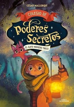 COLEGIO DE PODERES SECRETOS-1.EL GATO NÚMERO TRECE | 9788419366009 | MALLORQUÍ, CÉSAR | Llibreria Geli - Llibreria Online de Girona - Comprar llibres en català i castellà