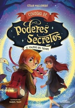 COLEGIO DE PODERES SECRETOS-3.EL VIAJERO DEL TIEMPO | 9788419366290 | MALLORQUÍ, CÉSAR | Llibreria Geli - Llibreria Online de Girona - Comprar llibres en català i castellà